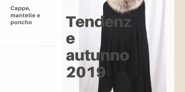 Automne 2019 : capes, ponchos et manteaux pour une saison tendance
