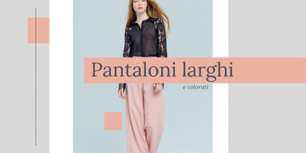 Pantalons larges colorés : les plus beaux de 2020