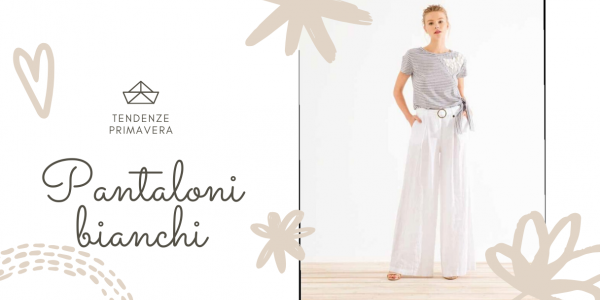 Pantalons blancs : les modèles à avoir ce printemps
