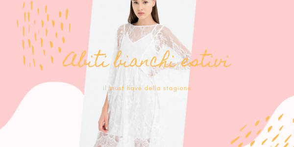Le must have de la saison ? La robe d'été blanche