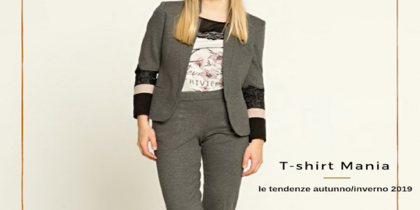 T-shirt Mania : les tendances automne-hiver 2019